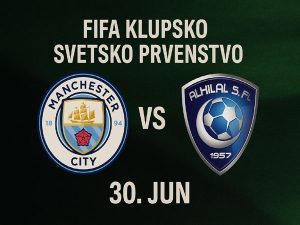 FIFA Svetsko Klupsko Prvenstvo: Manchester City – Al Hilal (1/8-finale)