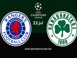 Liga šampiona 2025/26: Rangers – Panathinaikos (najava drugog kola kvalifikacija)
